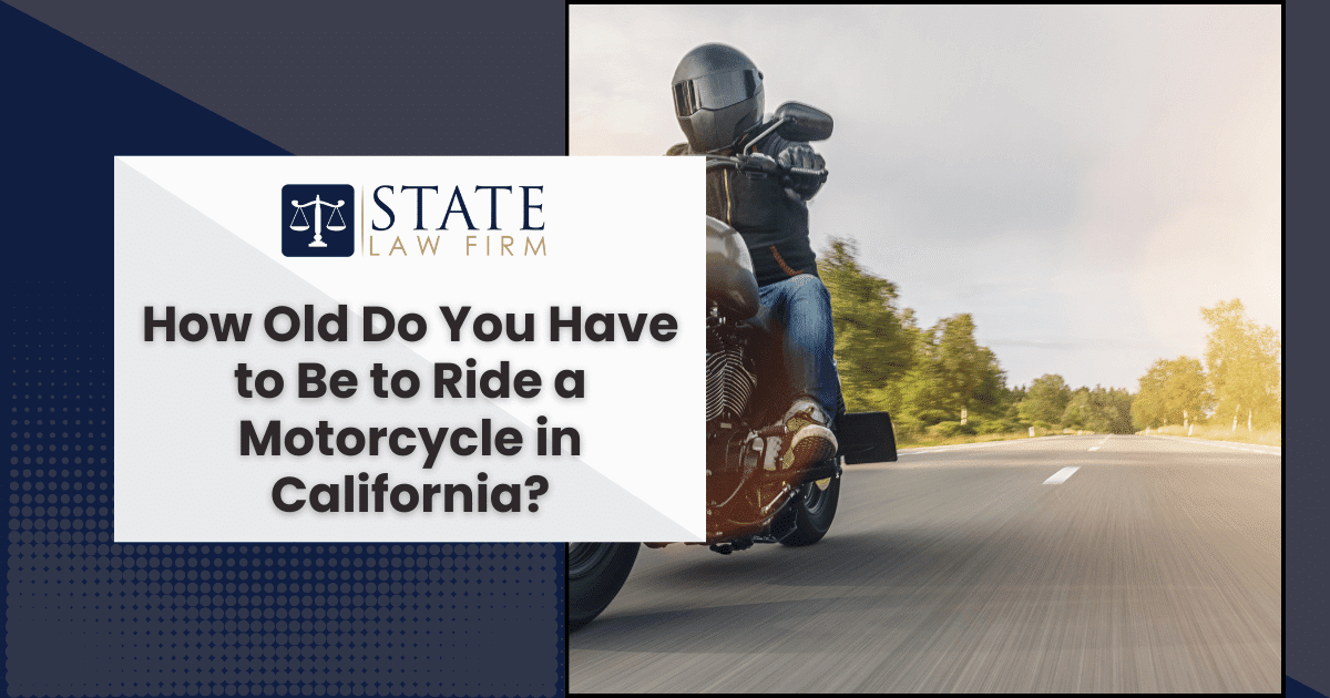 Motorcycle In California How Old Do You Have To Be To Ride A Motorcycle In California? A ...