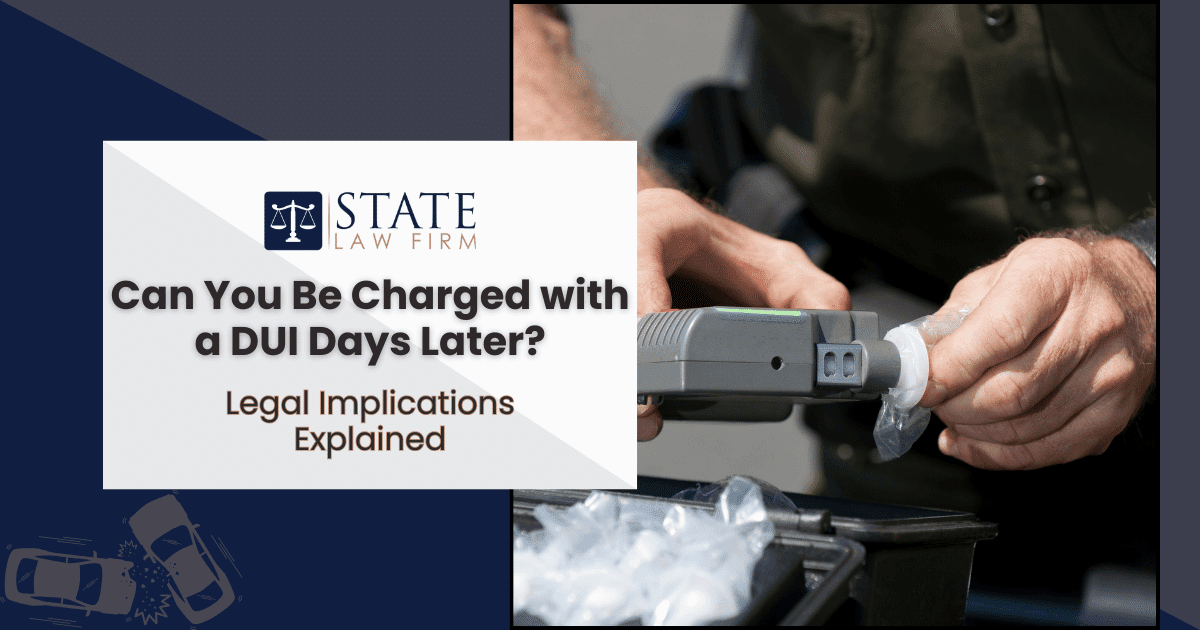 Can You Be Charged With A DUI Days Later? Legal Implications Explained