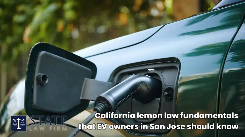 California lemon law fundamentals that EV owners in San Jose should know