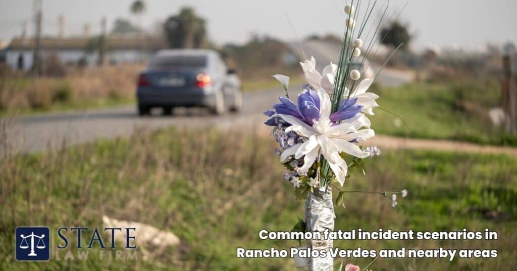 Common fatal incident scenarios in Rancho Palos Verdes and nearby areas