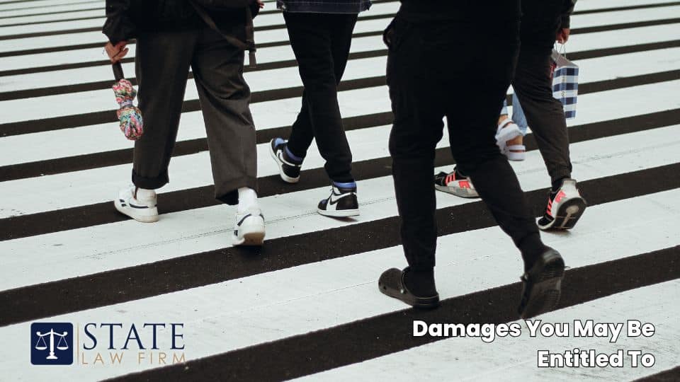 Pedestrian Accident Attorneys – San Bernardino, CA 5 https://statelawfirm.com/wp-content/uploads/Damages-You-May-Be-Entitled-To-1.jpg