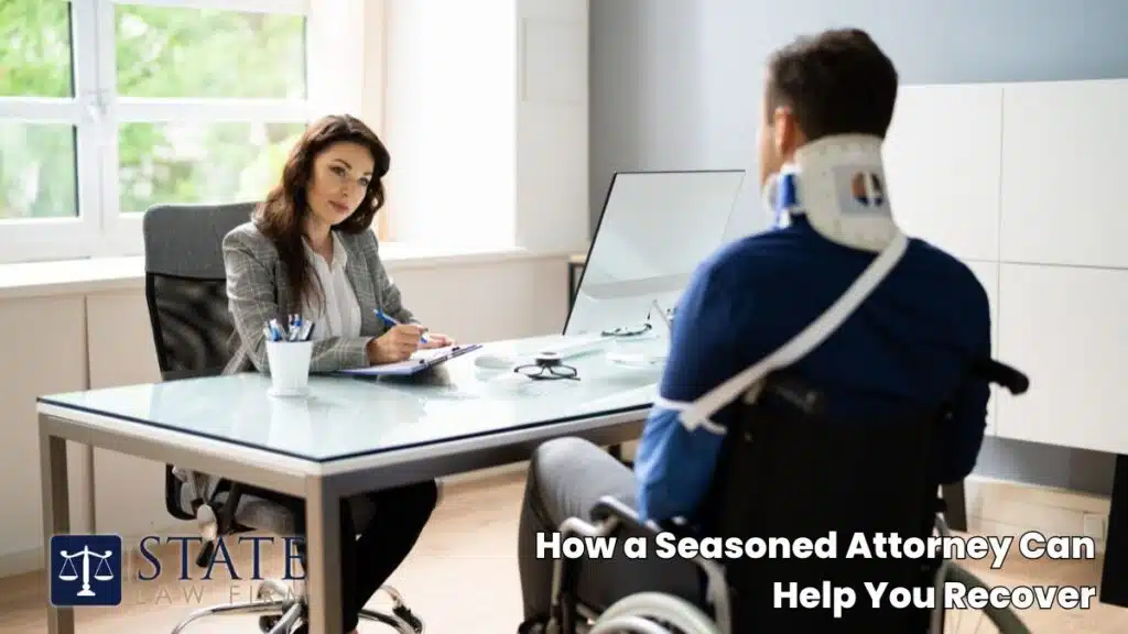 How a Seasoned Attorney Can Help You Recover