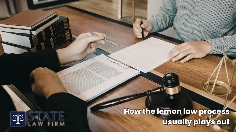 New Car Lemon Law Attorneys in Sacramento, CA 4 How the lemon law process usually plays out