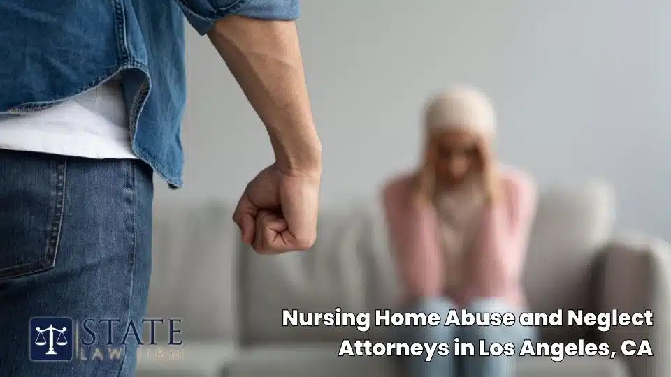 Nursing Home Abuse and Neglect Attorneys in Los Angeles, CA