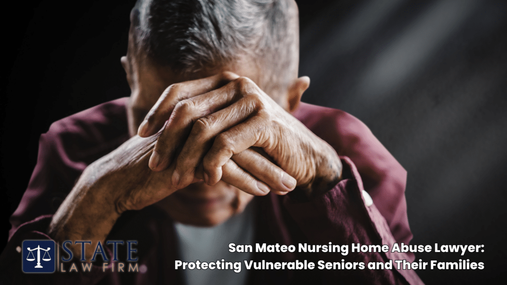 San Mateo Nursing Home Abuse Lawyer: Protecting Vulnerable Seniors and Their Families 1 San Mateo Nursing Home Abuse Lawyer_ Protecting Vulnerable Seniors and Their Families