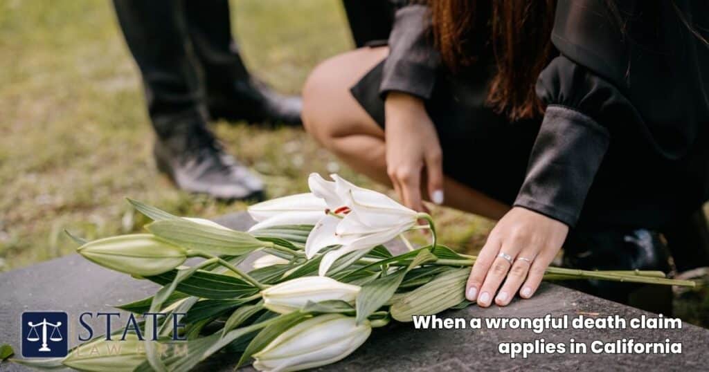 When a wrongful death claim applies in California