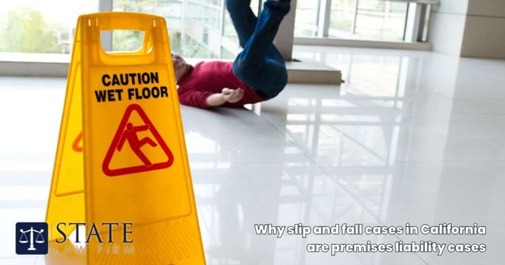 Hermosa Beach Slip and Fall Lawyer 2 Why slip and fall cases in California are premises liability cases