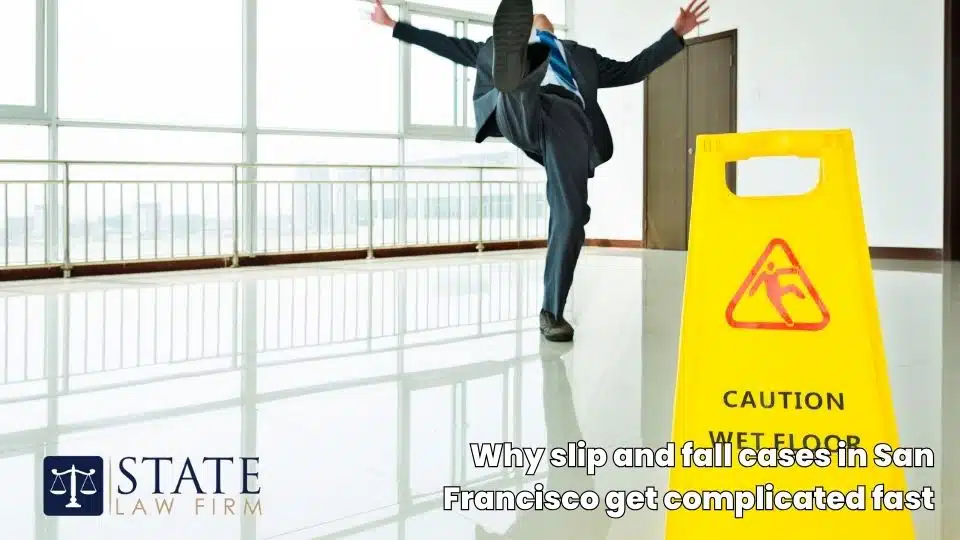 Why slip and fall cases in San Francisco get complicated fast