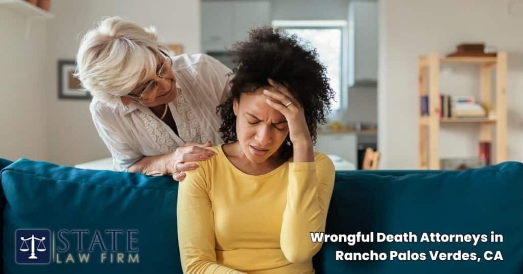 Wrongful Death Attorneys in Rancho Palos Verdes, CA
