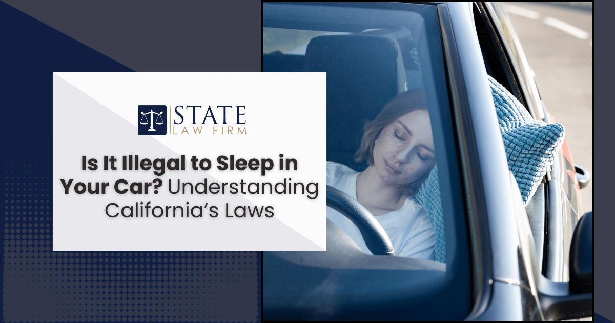 Is It Illegal To Sleep In Your Car? Understanding California’s Laws