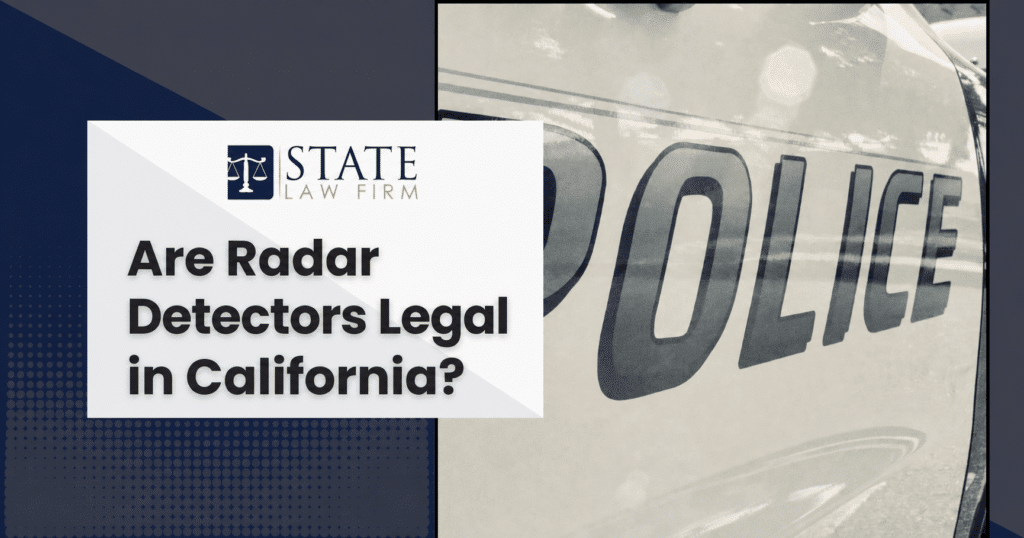 Are Radar Detectors Legal in California?
